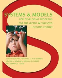 bokomslag Systems and Models for Developing Programs for the Gifted and Talented
