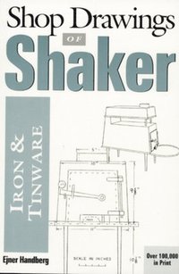 bokomslag Shop Drawings of Shaker Iron and Tinware