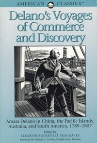 bokomslag Delano's Voyages of Commerce and Discovery