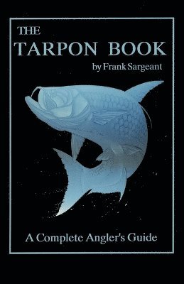 bokomslag The Tarpon Book