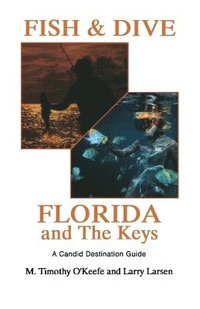 bokomslag Fish & Dive Florida and the Keys