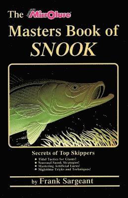 Frank Sargeant - Masters Book of Snook, Häftad