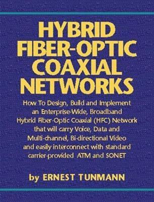 Hybrid Fiber-Optic Coaxial Networks 1