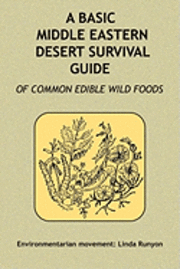 bokomslag A Basic Middle Eastern Desert Survival Guide