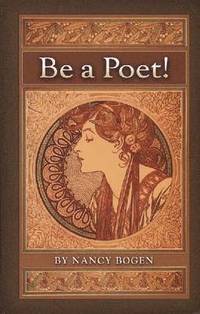 bokomslag Be a Poet!