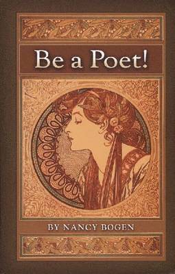 bokomslag Be a Poet!