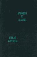 bokomslag Sadness at Leaving - An Espionage Romance