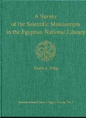 A Survey of the Scientific Manuscripts in the Egyptian National Library 1