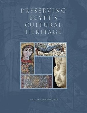 Randi Danforth - Preserving Egypt’s Cultural Heritage, Inbunden