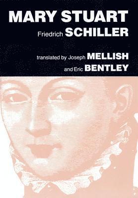 Friedrich Schiller - Mary Stuart, Häftad