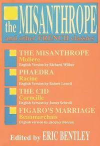 bokomslag The Misanthrope and Other French Classics