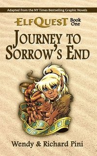 bokomslag Journey to Sorrow's End: ElfQuest Book One