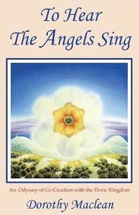 bokomslag To Hear The Angels Sing