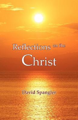 bokomslag Reflections on the Christ