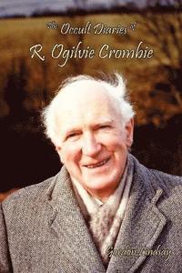 bokomslag The Occult Diaries of R. Ogilvie Crombie