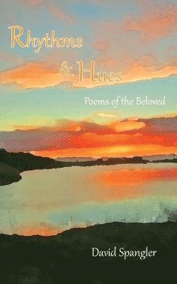 David Spangler - Rhythms and Hues, Häftad