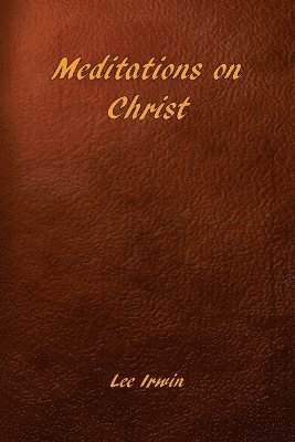 Meditations on Christ