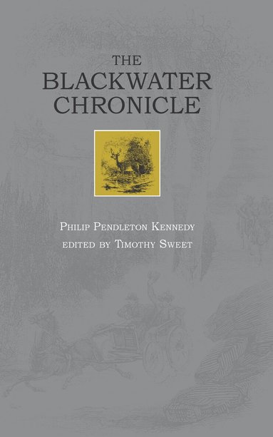 Philip P. Kennedy, Timothy Sweet - Blackwater Chronicle, Häftad
