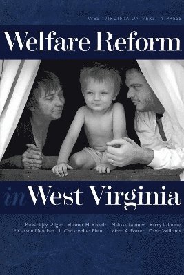 Welfare Reform in West Virginia 1