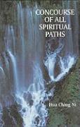 Hua-Ching Ni - Concourse of All Spiritual Paths, Häftad