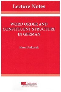 bokomslag Word Order and Constituent Structure in German