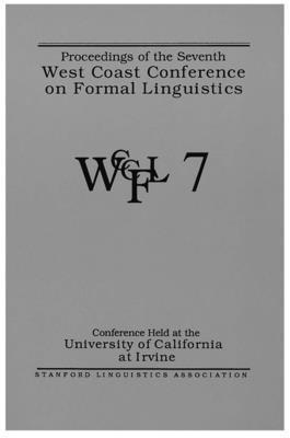 Proceedings of the 7th West Coast Conference on Formal Linguistics 1