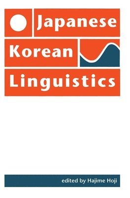 Hajime Hoji - Japanese/Korean Linguistics: Volume 1, Häftad