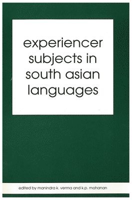 Experiencer Subjects in South Asian Languages 1