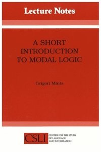 bokomslag Short Introduction to Modal Logic