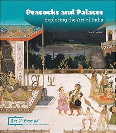 bokomslag Peacocks and Palaces: Exploring the Art of India