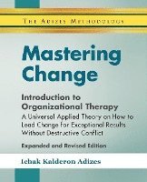 bokomslag Mastering Change - Introduction to Organizational Therapy