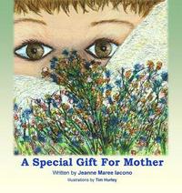 bokomslag A Special Gift For Mother
