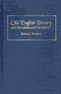 bokomslag Old English Poetry and the Genealogy of Events