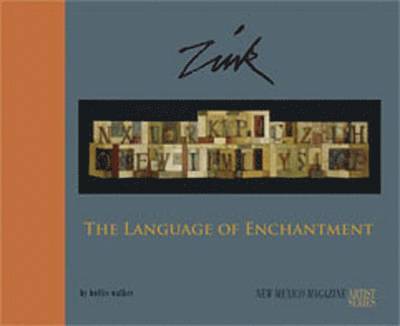 Zink: The Language of Enchantment