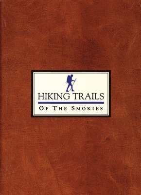 bokomslag Hiking Trails of the Smokies