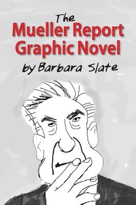 The Mueller Report Graphic Novel 1