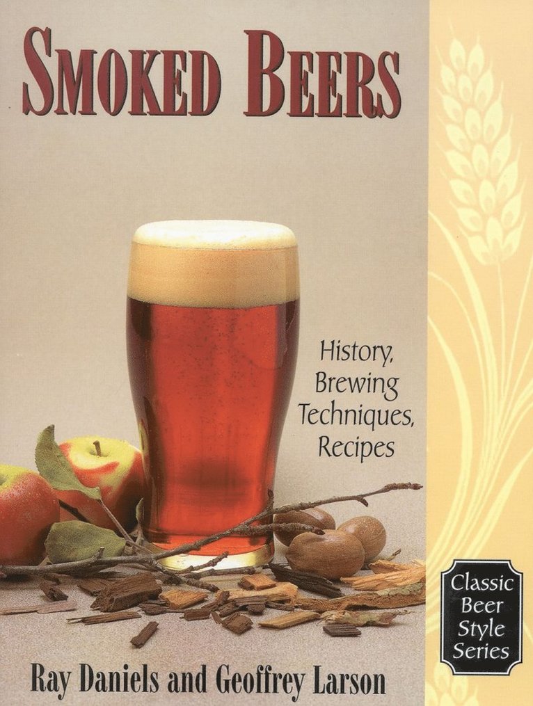 Geoff Larson, Ray Daniels - Smoked Beers, Häftad