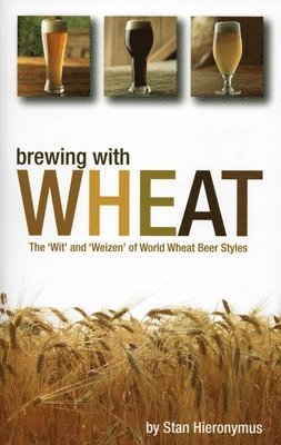 bokomslag Brewing with Wheat