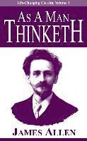 James Allen - As a Man Thinketh, Häftad