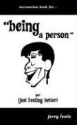 Instruction Book For...Being a Person: Or (Just Feeling Better) 1