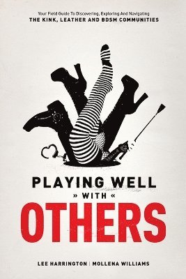 Playing Well With Others 1