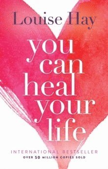 bokomslag You Can Heal Your Life