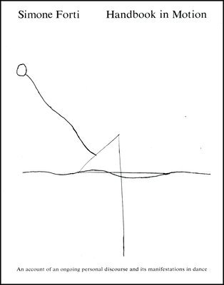 Simone Forti - Handbook in Motion, Häftad