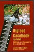 bokomslag Bigfoot Casebook Updated: Sightings and Encounters from 1818 to 2004
