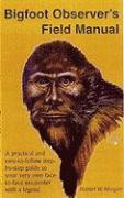 Bigfoot Observer's Field Manual 1