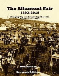 bokomslag The Altamont Fair 1893-2018 Souvenir Edition