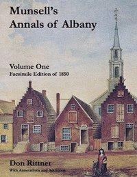 bokomslag Munsell's Annals of Albany, 1850 Volume One