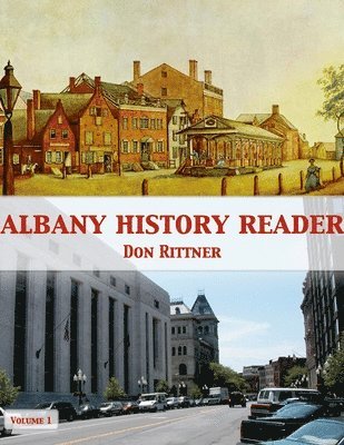 Don Rittner - Albany History Reader, Häftad