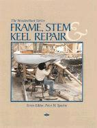 bokomslag Frame, Stem, and Keel Repair