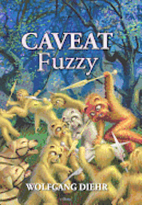 Wolfgang Diehr - Caveat Fuzz, Inbunden